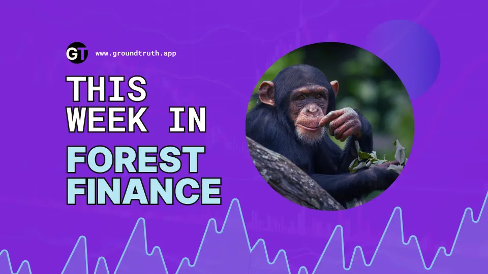 This Week In Forest Finance, May 15